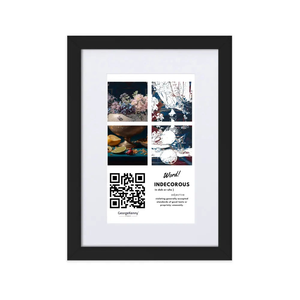 Indecorous | Word Art | Matte Paper Framed Print With Mat GeorgeKenny Design